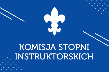 Komisja Stopni Instruktorskich – 11.10.2021r.